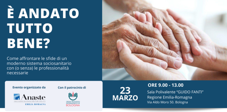 EVENTO RINVIATO – È andato tutto bene? Convegno Anaste per progettare un nuovo sociosanitario